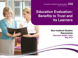 Education Evaluation: Benefits to Trust and its Learners