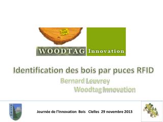 Identification des bois par puces RFID