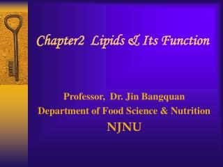 Chapter2 Lipids &amp; Its Function