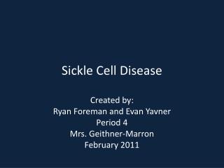 Sickle Cell Disease