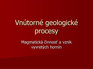 Vnútorné geologické procesy