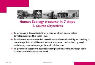 Human Ecology e-course in 7 steps I. Course Objectives