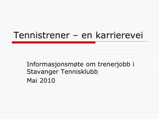 Tennistrener – en karrierevei