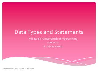 Data Types and Statements