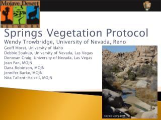 Wendy Trowbridge, University of Nevada, Reno Geoff Moret, University of Idaho