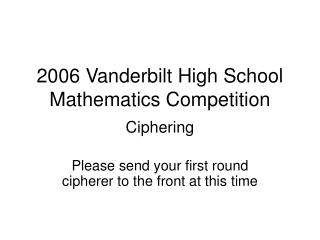 2006 Vanderbilt High School Mathematics Competition