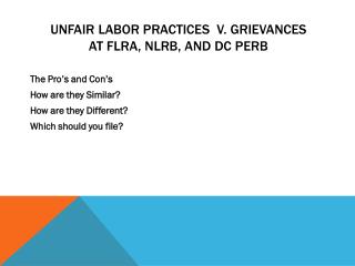 Unfair labor practices v. Grievances at FLRA, NLRB, and DC Perb