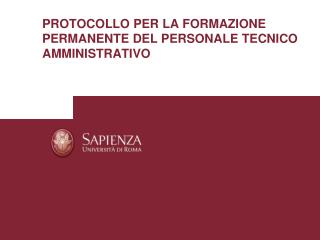 PROTOCOLLO PER LA FORMAZIONE PERMANENTE DEL PERSONALE TECNICO AMMINISTRATIVO