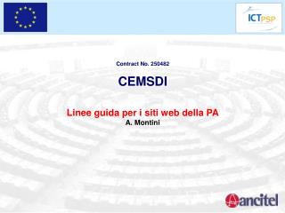 Contract No. 250482 CEMSDI Linee guida per i siti web della PA A. Montini