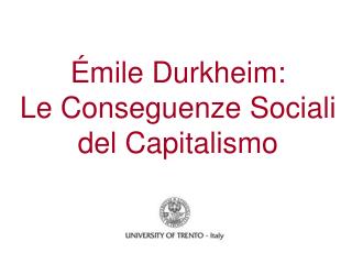 Émile Durkheim: Le Conseguenze Sociali del Capitalismo