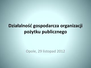 Działalność gospodarcza organizacji pożytku publicznego