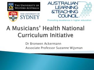 A Musicians’ Health National Curriculum Initiative