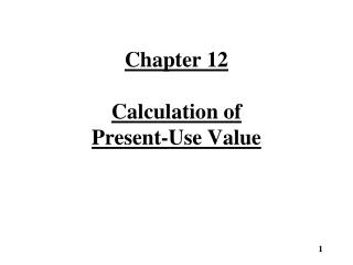 Chapter 12 Calculation of Present-Use Value