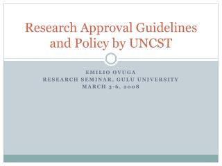 Research Approval Guidelines and Policy by UNCST