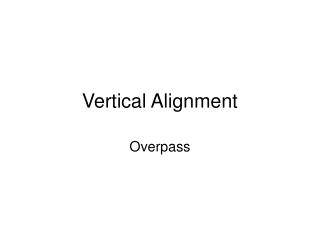 Vertical Alignment