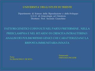 UNIVERSITA' DEGLI STUDI DI TRIESTE