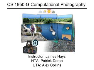 CS 1950-G Computational Photography