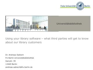 Using your library software – what third parties will get to know about our library customers