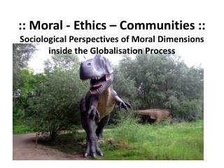 Moral – Approaches I