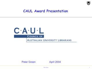 CAUL Award Presentation