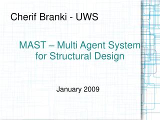 MAST – Multi Agent System for Structural Design