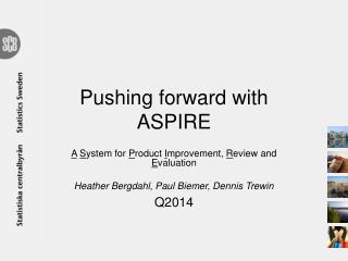 Pushing forward with ASPIRE
