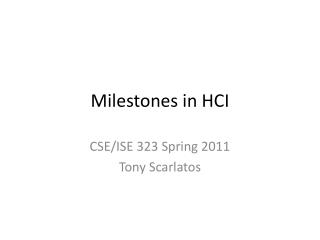 Milestones in HCI