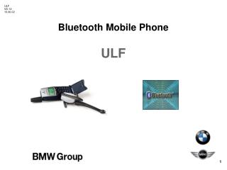 Bluetooth Mobile Phone ULF