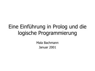 Eine Einführung in Prolog und die logische Programmierung