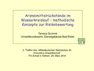 Arzneimittelrückstände im Wasserkreislauf – methodische Konzepte zur Risikobewertung