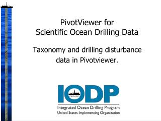 PivotViewer for Scientific Ocean Drilling Data