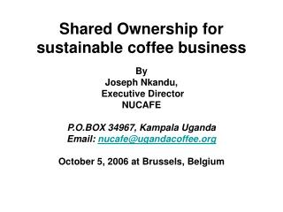 Shared Ownership for sustainable coffee business