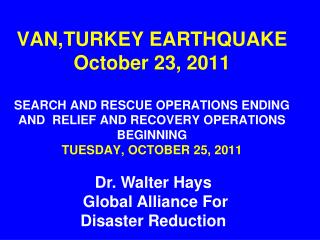 Dr. Walter Hays Global Alliance For Disaster Reduction