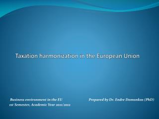 Taxation harmonization in the European Union