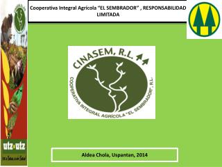 Cooperativa Integral Agrícola “EL SEMBRADOR” , RESPONSABILIDAD LIMITADA