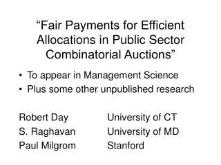 “Fair Payments for Efficient Allocations in Public Sector Combinatorial Auctions”