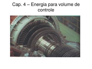 Cap. 4 – Energia para volume de controle