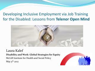 Developing Inclusive Employment via Job Training for the Disabled: Lessons from Telenor Open Mind