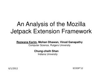 An Analysis of the Mozilla Jetpack Extension Framework
