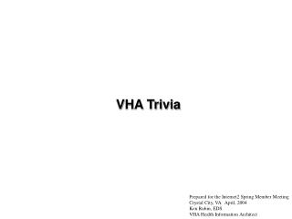 VHA Trivia