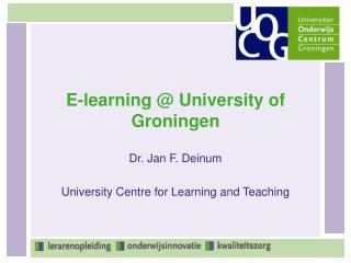 E-learning @ University of Groningen
