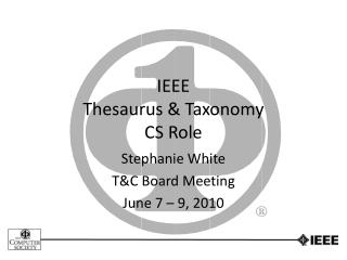 IEEE Thesaurus & Taxonomy CS Role