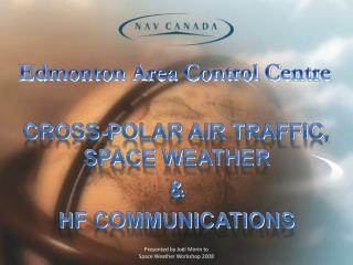 Edmonton Area Control Centre