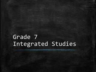 Grade 7 Integrated Studies