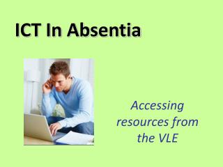 ICT In Absentia