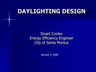 DAYLIGHTING DESIGN