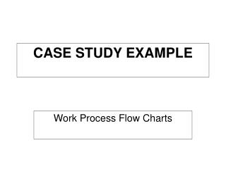 CASE STUDY EXAMPLE