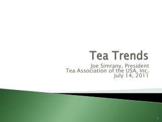 Tea Trends