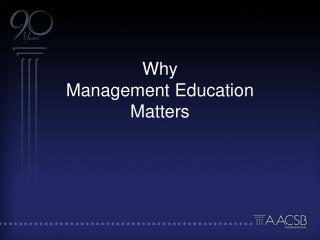 Why Management Education Matters