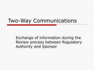 Two-Way Communications
